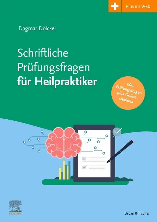Cover: 9783437550232 | Schriftliche Prüfungsfragen für Heilpraktiker 2017-2022 inkl....
