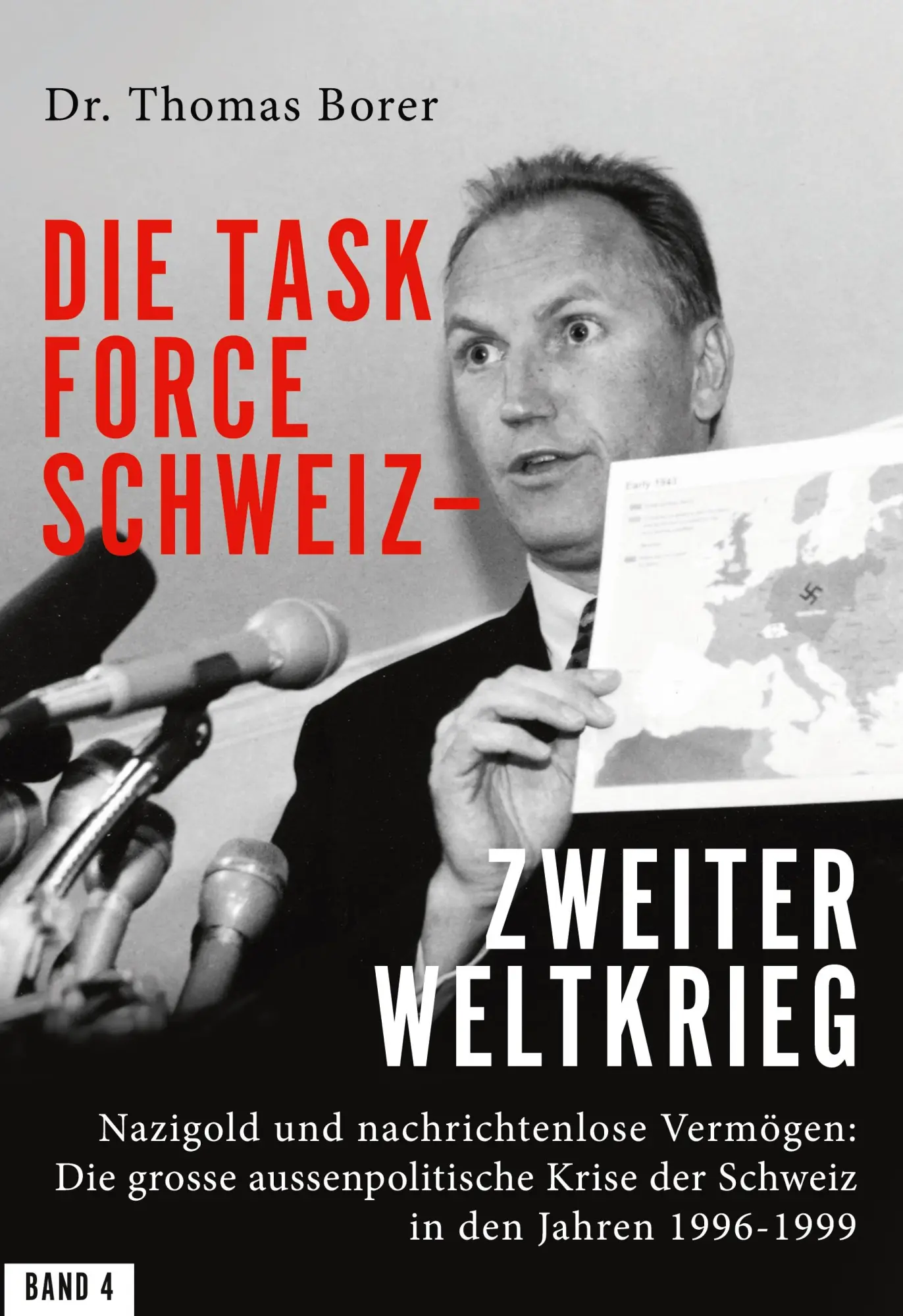 Cover: 9783769370232 | Die Task Force Schweiz - Zweiter Weltkrieg - Band 4 | Thomas Borer
