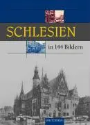 Cover: 9783800330232 | Schlesien in 144 Bildern | Buch | 80 S. | Deutsch | 2002