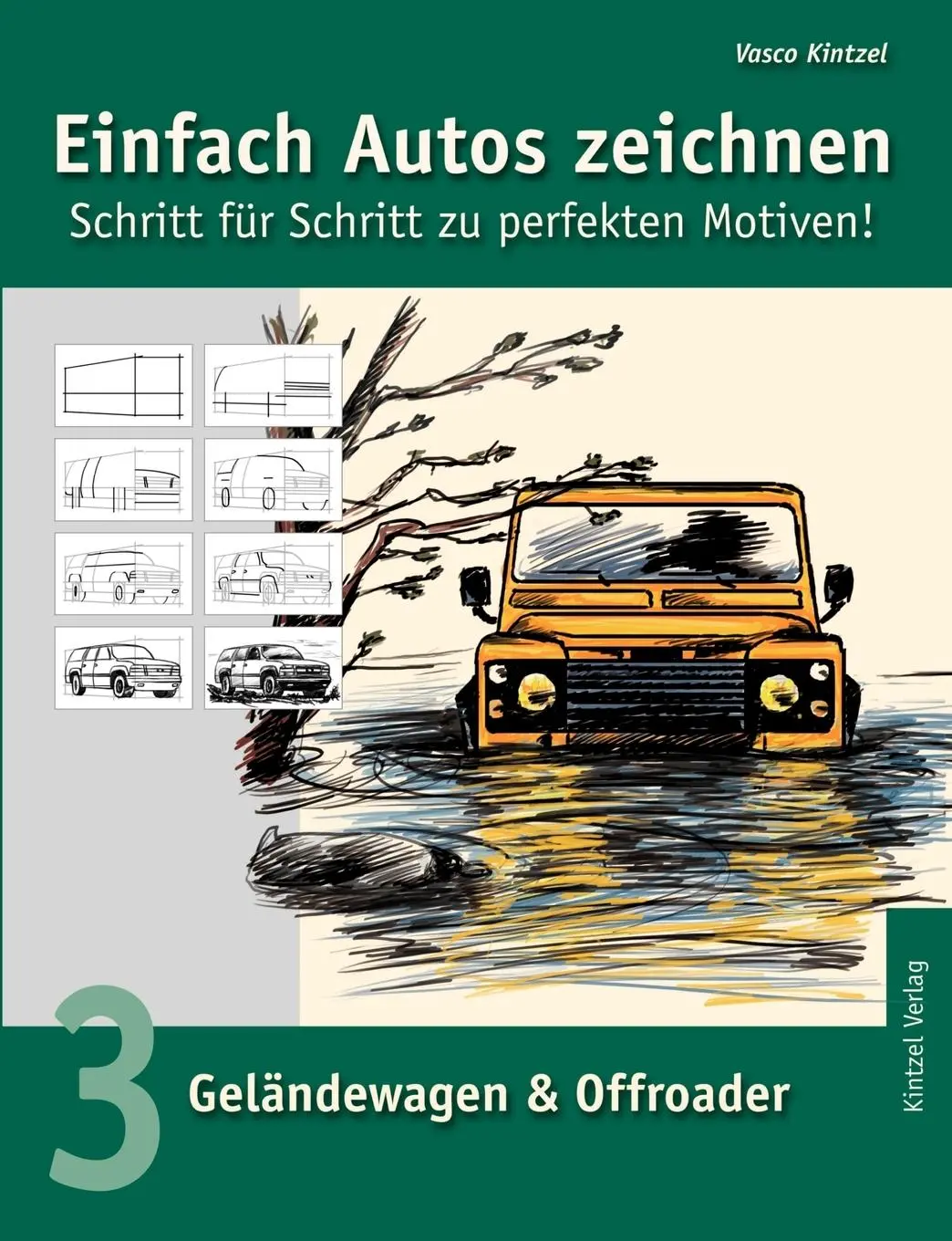 Cover: 9783833000232 | Einfach Autos zeichnen - Schritt für Schritt zu perfekten Motiven!