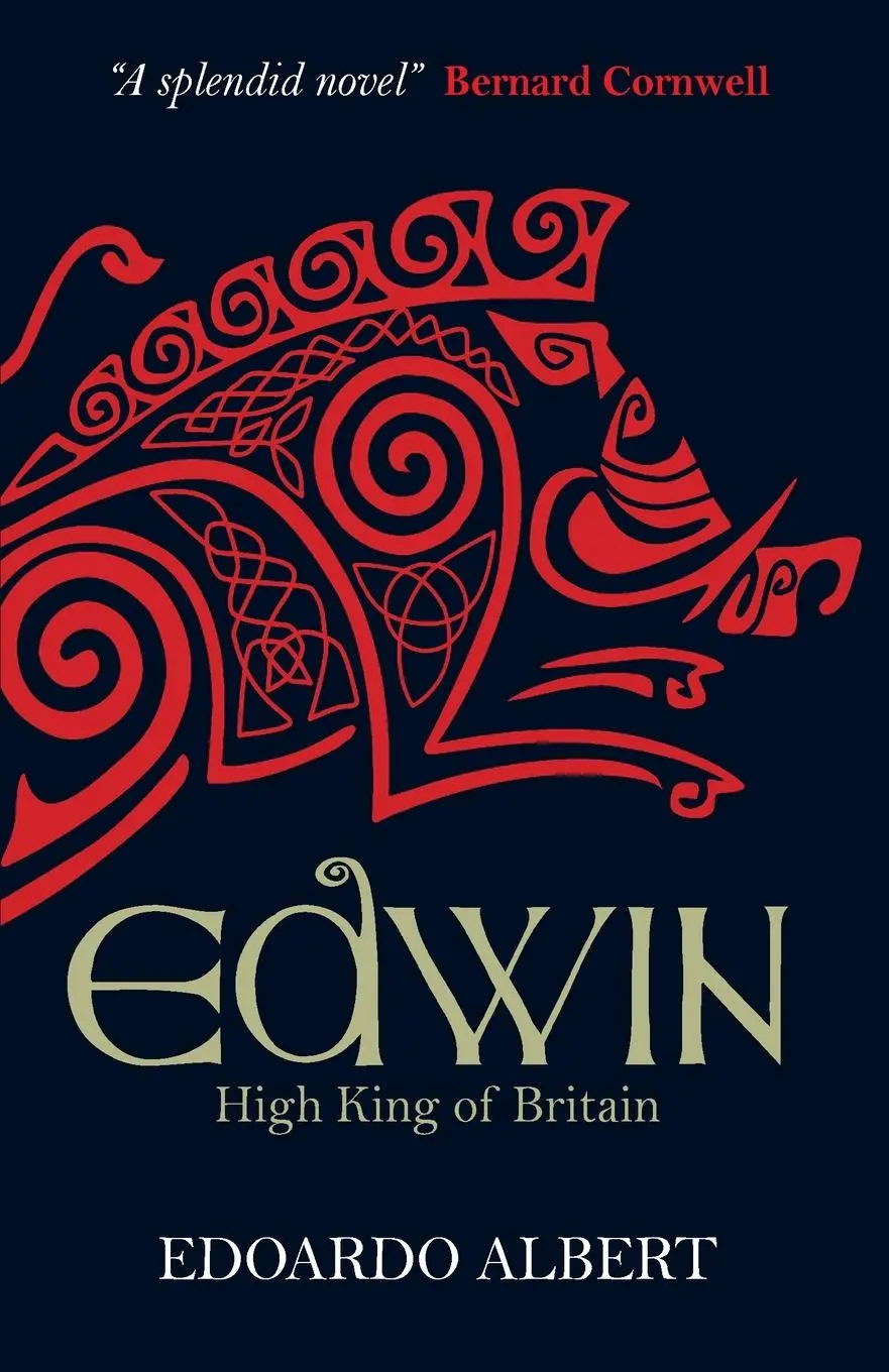 Cover: 9781782640332 | Edwin | High King of Britain | Edoardo Albert | Taschenbuch | Englisch
