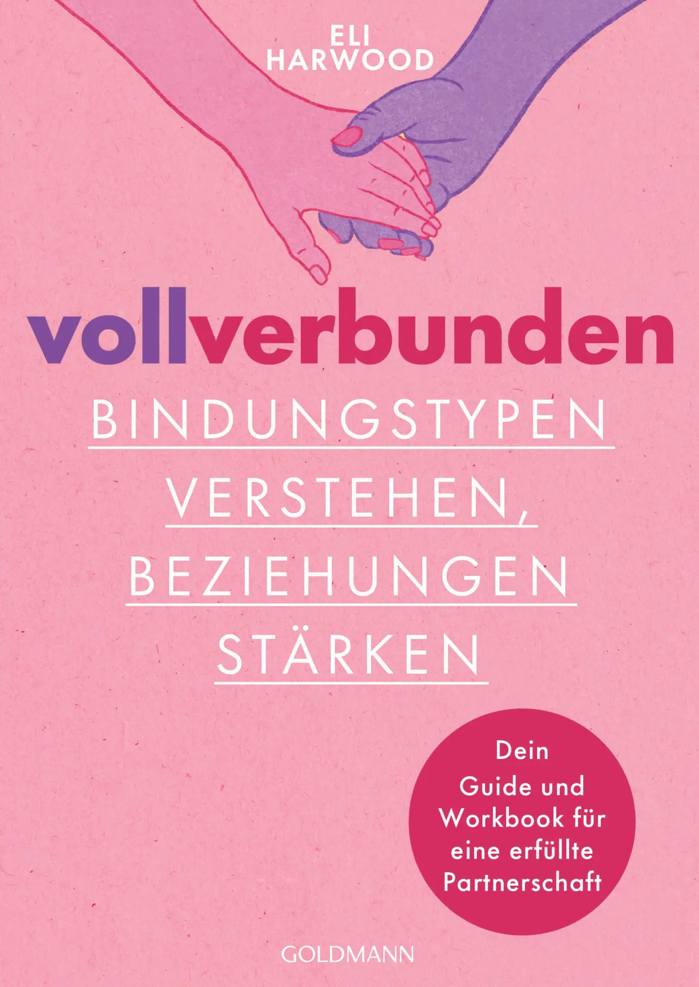 Cover: 9783442180332 | Voll verbunden | Eli Harwood | Taschenbuch | 176 S. | Deutsch | 2025