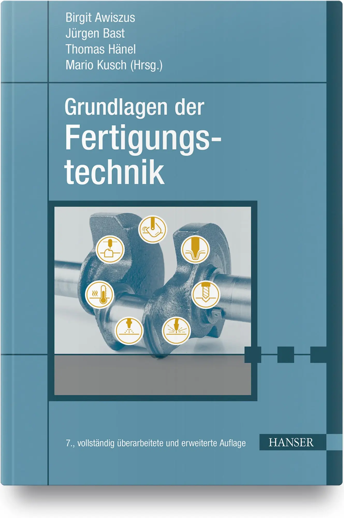 Cover: 9783446450332 | Grundlagen der Fertigungstechnik | Birgit Awiszus (u. a.) | Buch Cover: 9783446450332 | Grundlagen der Fertigungstechnik | Birgit Awiszus (u. a.) | Buch