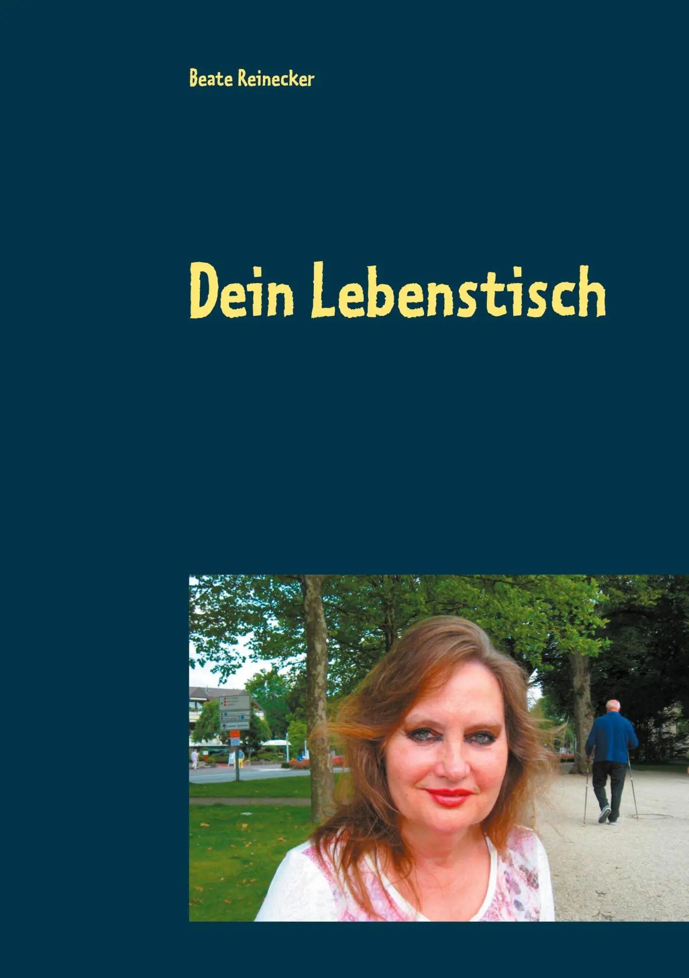 Cover: 9783752670332 | Dein Lebenstisch | Beate Reinecker | Taschenbuch | 316 S. | Deutsch