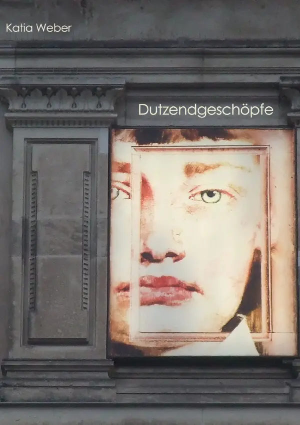 Cover: 9783844290332 | Dutzendgeschöpfe | Katia Weber | Taschenbuch | 212 S. | Deutsch | 2014