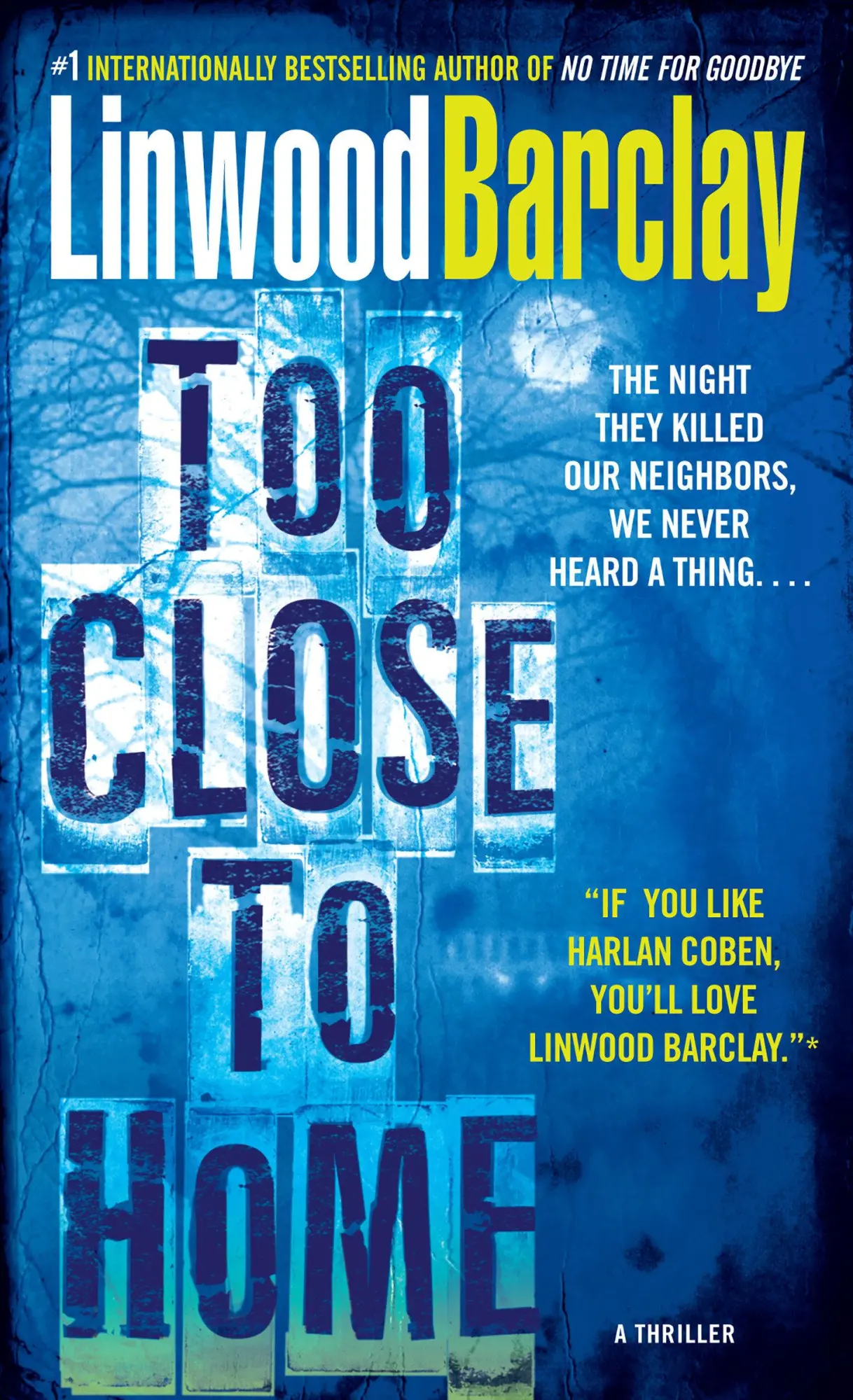 Cover: 9780553590432 | Too Close to Home | A Thriller | Linwood Barclay | Taschenbuch | 2009