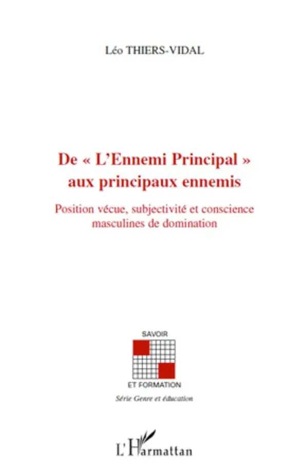 Cover: 9782296130432 | De "L'Ennemi Principal" aux principaux ennemis | Léo Thiers-Vidal
