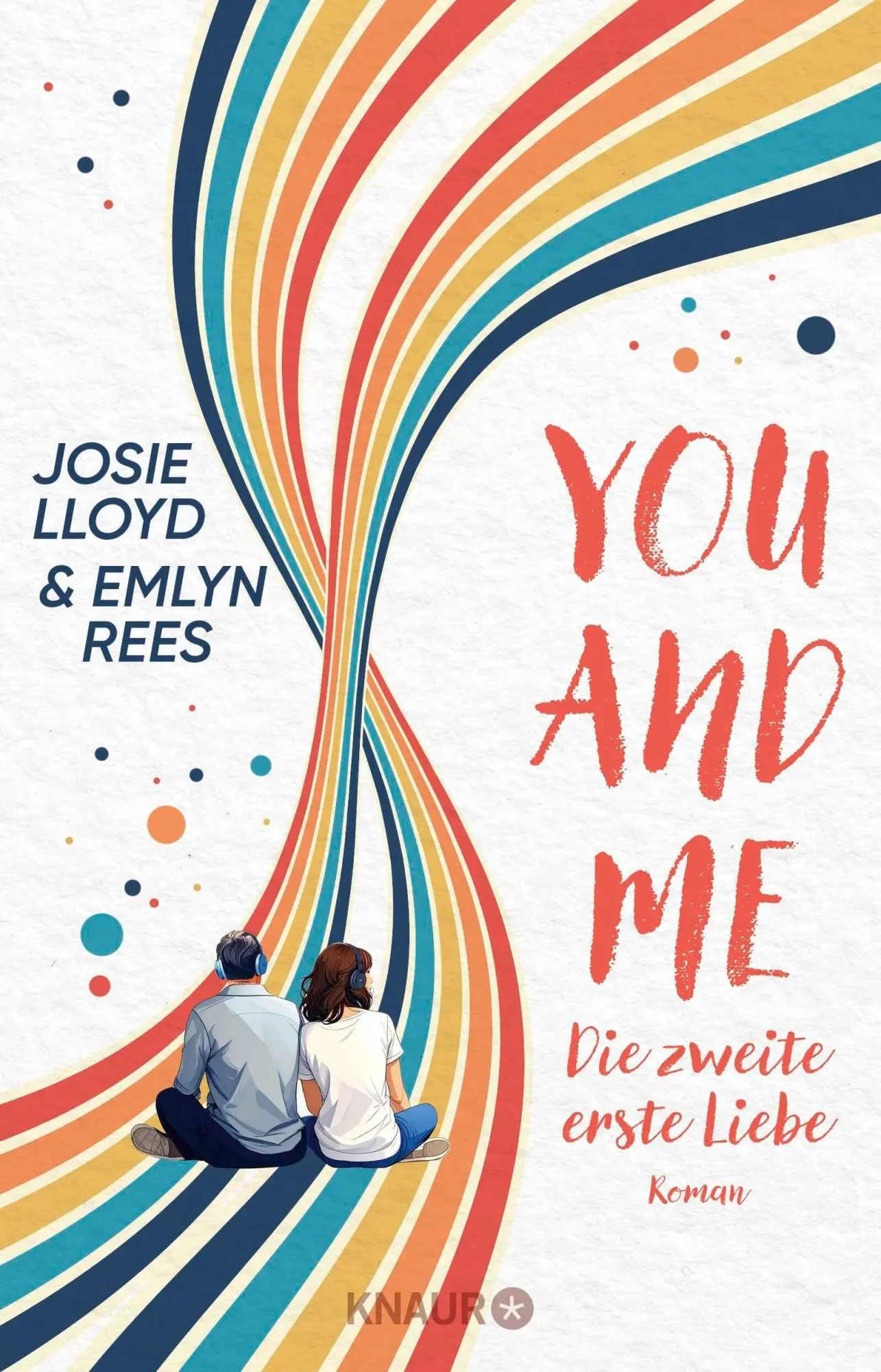 Cover: 9783426570432 | You and Me - Die zweite erste Liebe | Josie Lloyd (u. a.) | Buch