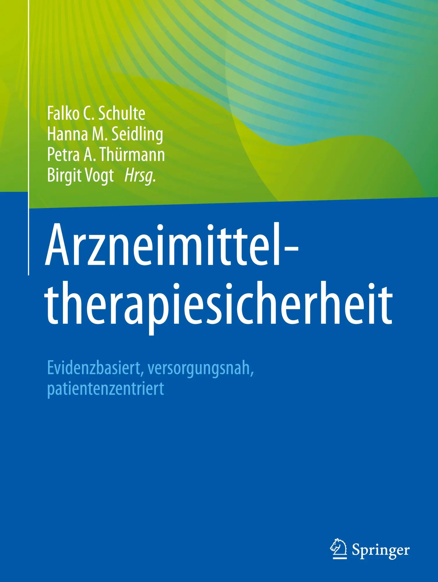 Cover: 9783662710432 | Arzneimitteltherapiesicherheit | Falko C. Schulte (u. a.) | Buch | li