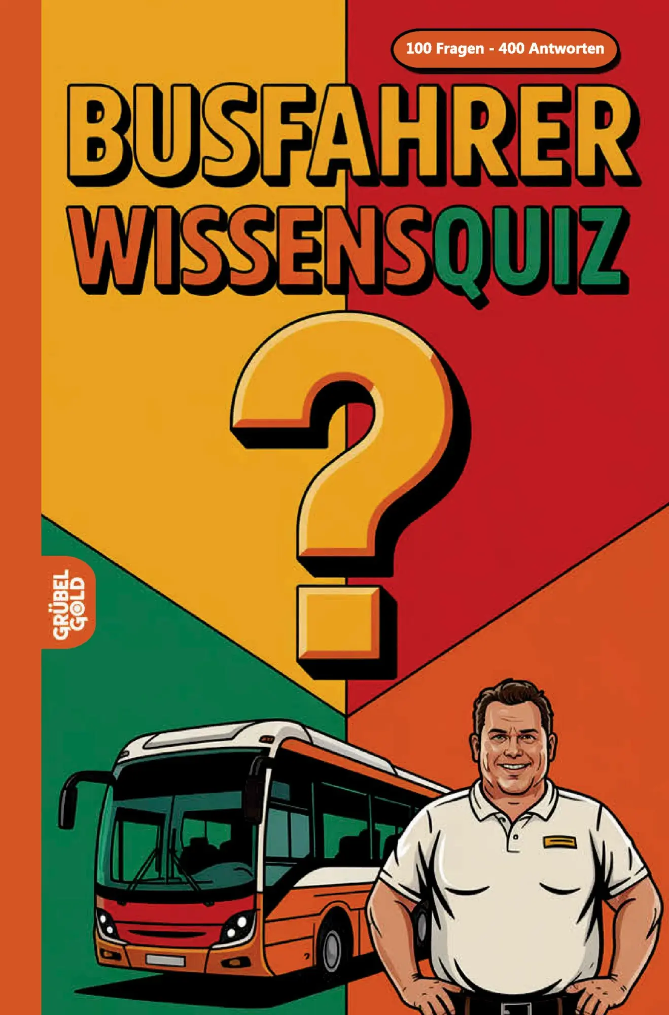 Cover: 9783693190432 | Busfahrer Wissensquiz | Grübelgold Rätselhefte | Taschenbuch | 128 S.