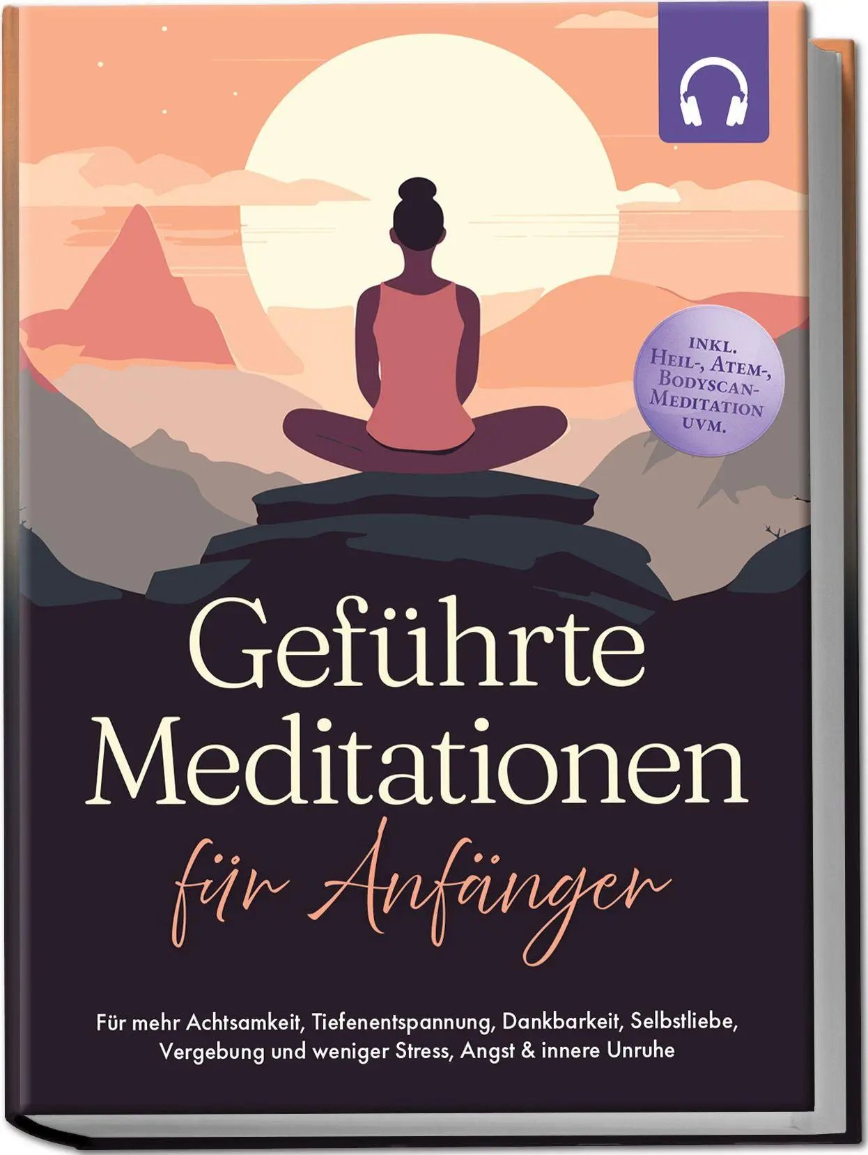Cover: 9783757610432 | Geführte Meditationen für Anfänger: Für mehr Achtsamkeit,...