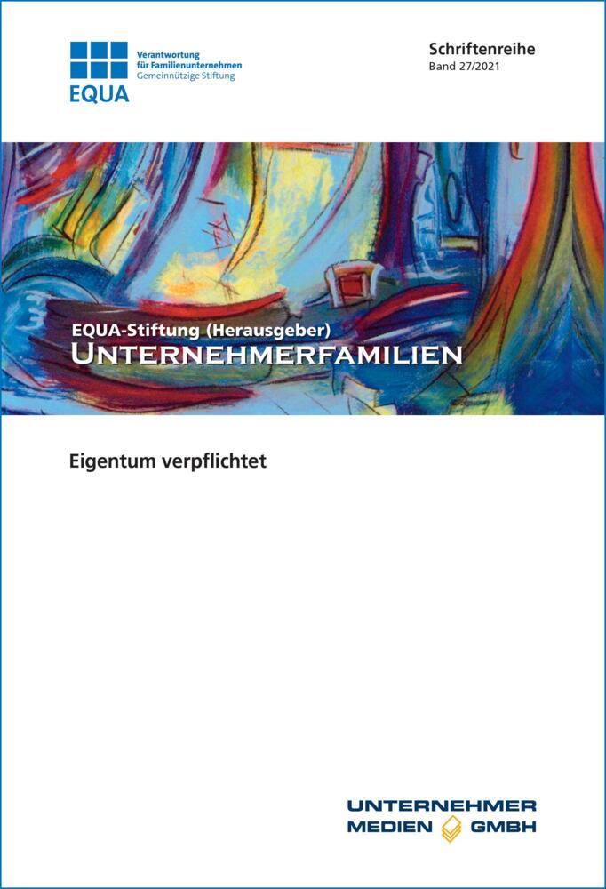 Cover: 9783937960432 | Unternehmerfamilien | Eigentum verpflichtet | EQUA-Stiftung | Buch