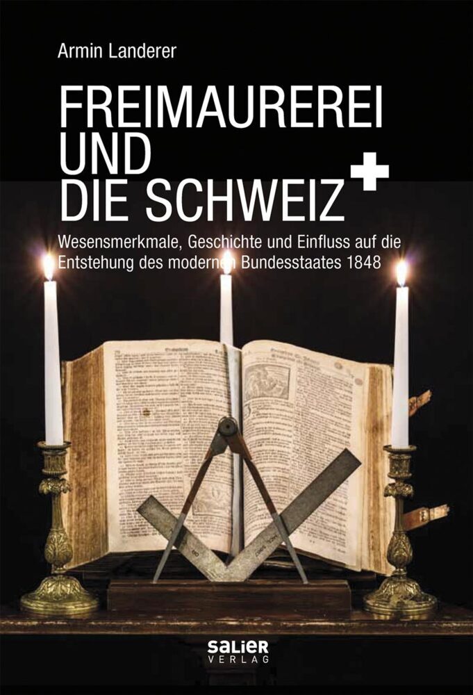 Cover: 9783962850432 | Freimaurerei und die Schweiz | Armin Landerer | Buch | 380 S. | 2021