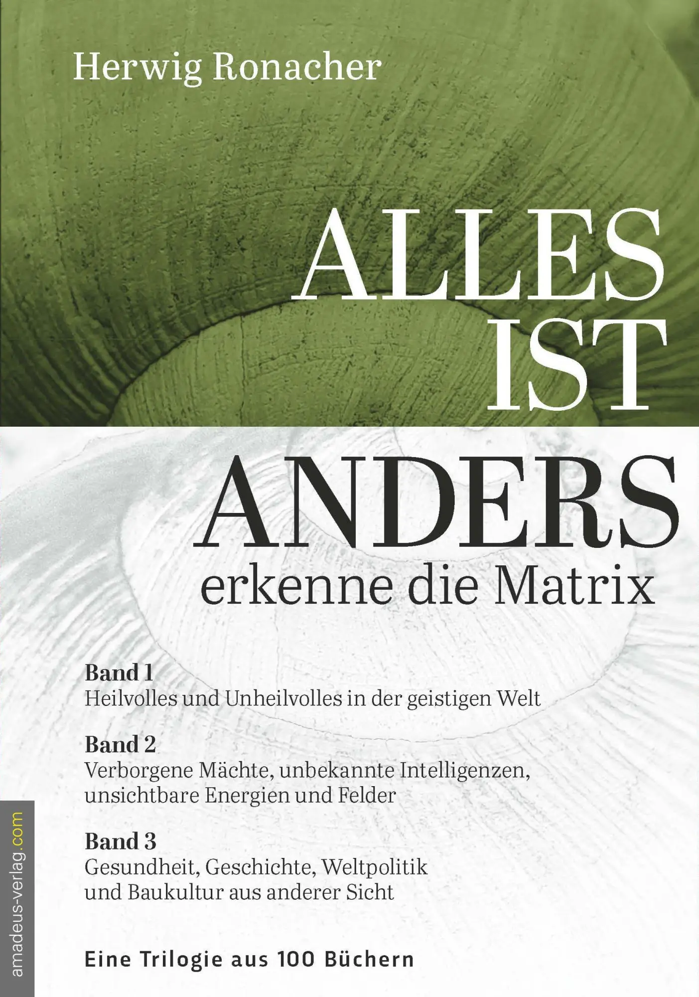 Cover: 9783985620432 | Alles ist anders | erkenne die Matrix - Trilogie | Herwig Ronacher