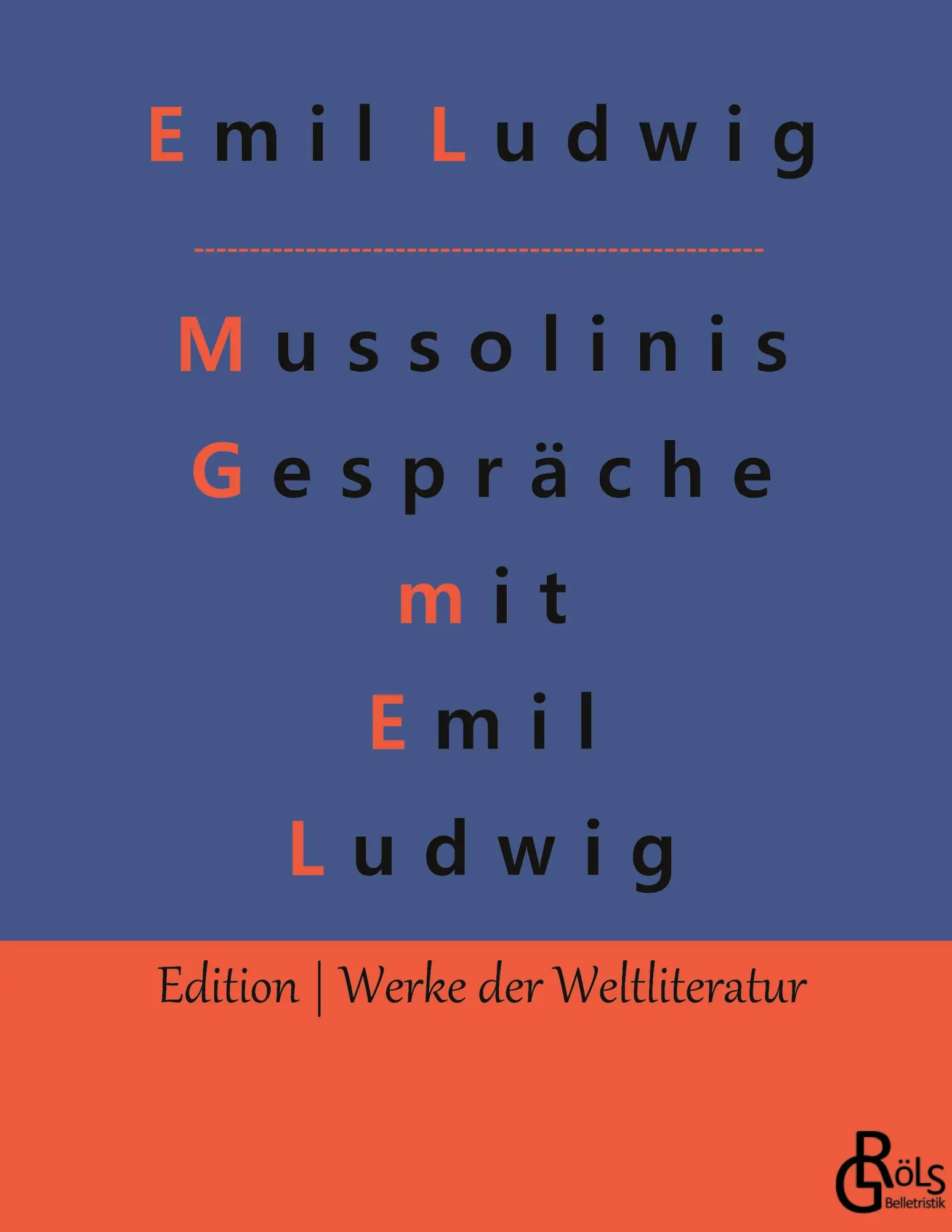 Cover: 9783988830432 | Mussolinis Gespräche mit Emil Ludwig | Emil Ludwig | Buch | 132 S.