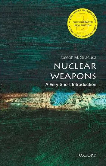 Cover: 9780198860532 | Nuclear Weapons | A Very Short Introduction | Joseph Siracusa | Buch