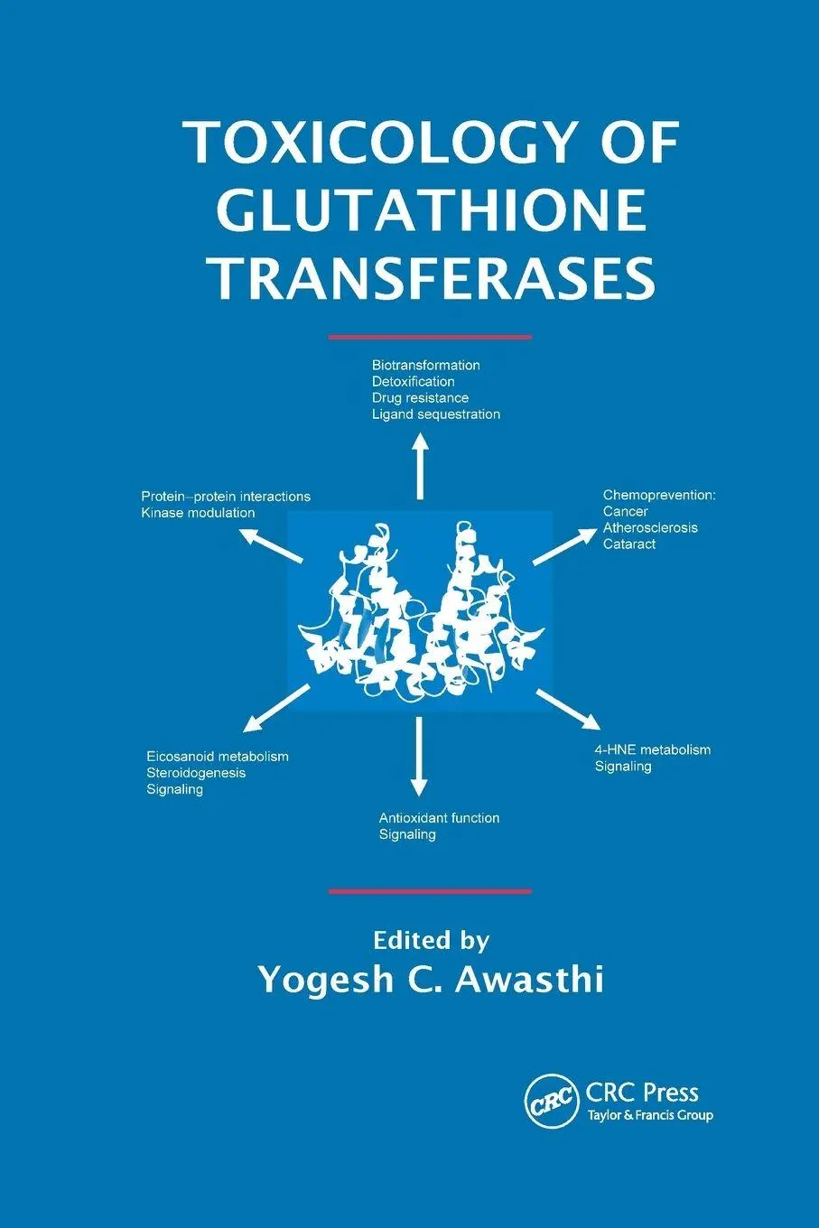 Cover: 9780367390532 | Toxicology of Glutathione Transferases | Yogesh C. Awasthi | Buch