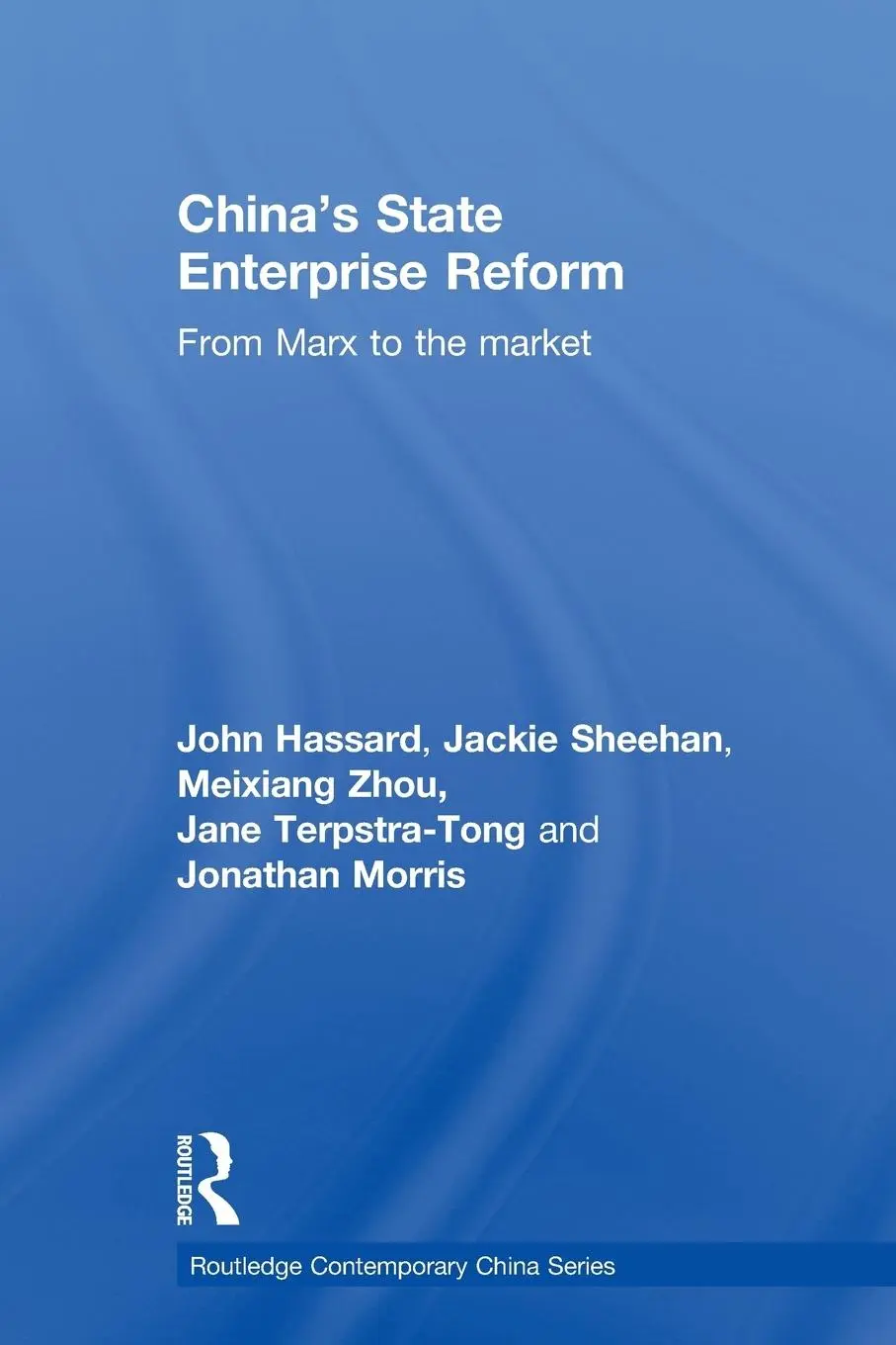 Cover: 9780415590532 | China's State Enterprise Reform | From Marx to the Market | Buch