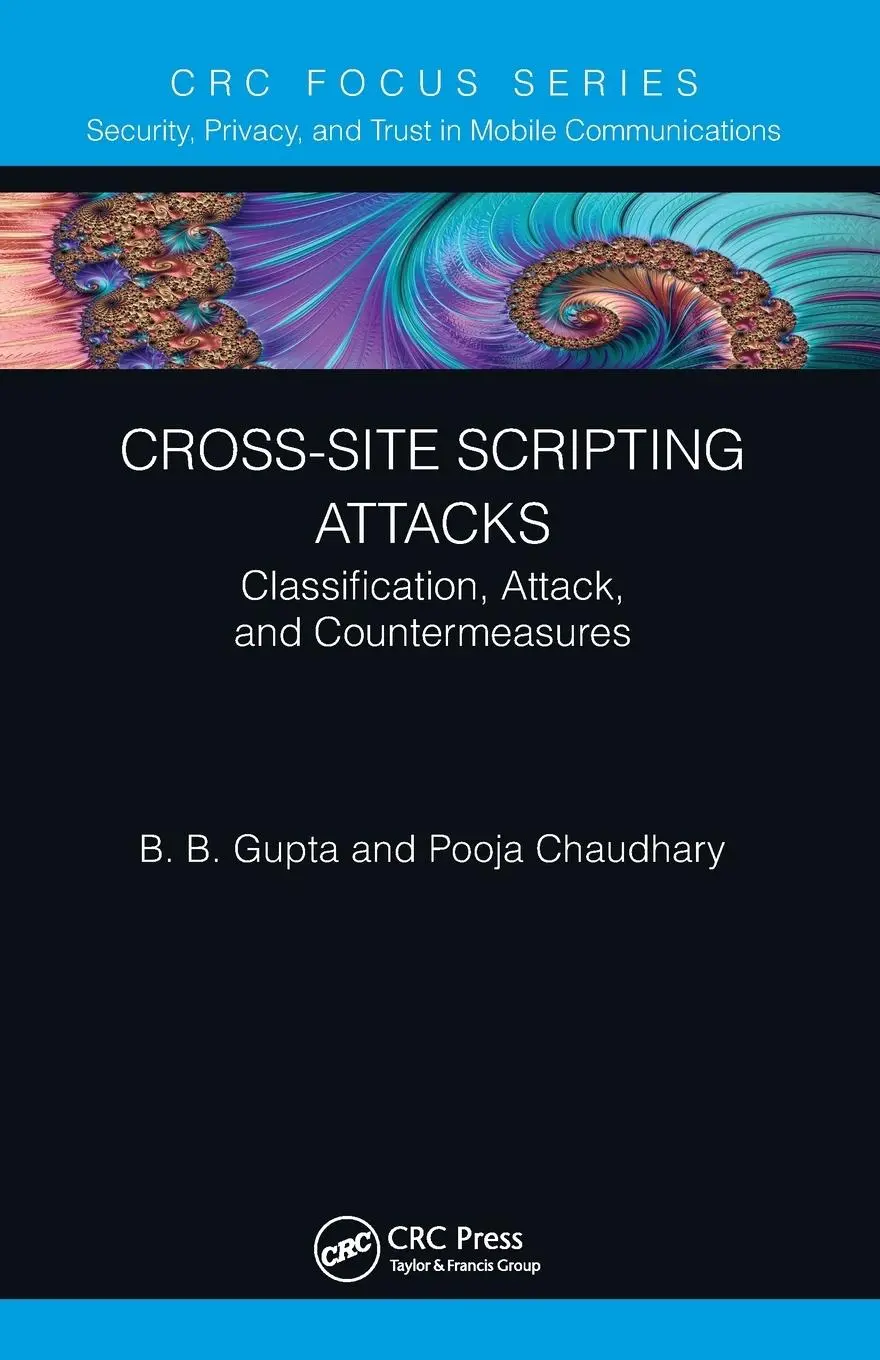 Cover: 9781032400532 | Cross-Site Scripting Attacks | Brij B. Gupta (u. a.) | Taschenbuch