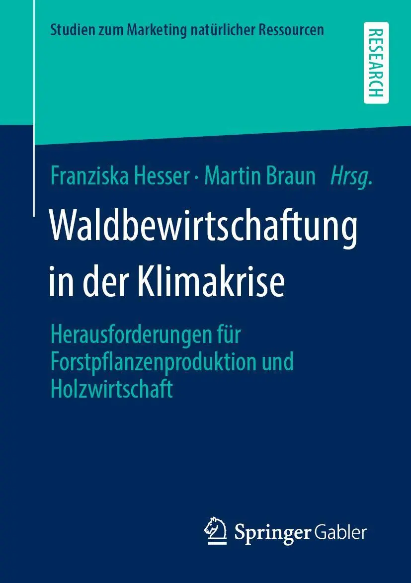 Cover: 9783658390532 | Waldbewirtschaftung in der Klimakrise | Martin Braun (u. a.) | Buch
