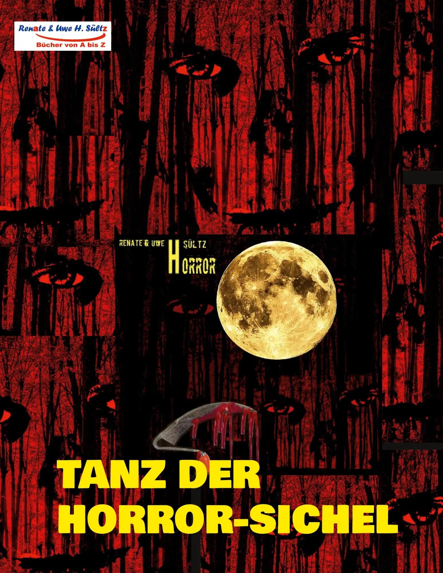 Cover: 9783756230532 | Tanz der Horror-Sichel | Uwe Heinz Sültz (u. a.) | Taschenbuch | 2022