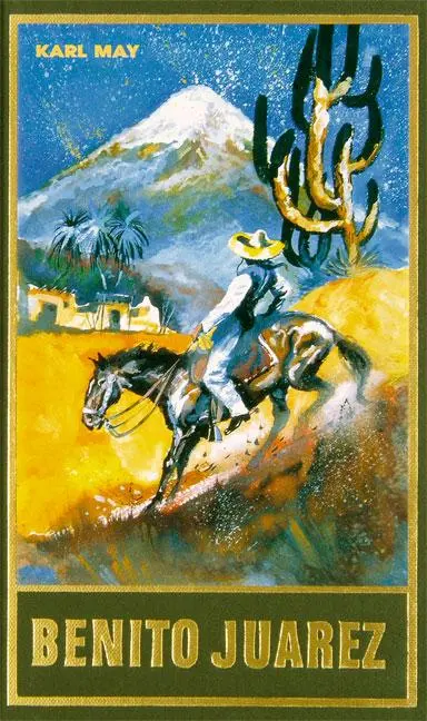 Cover: 9783780200532 | Benito Juarez | Roman Band 53 der Gesammelten Werke | Karl May | Buch