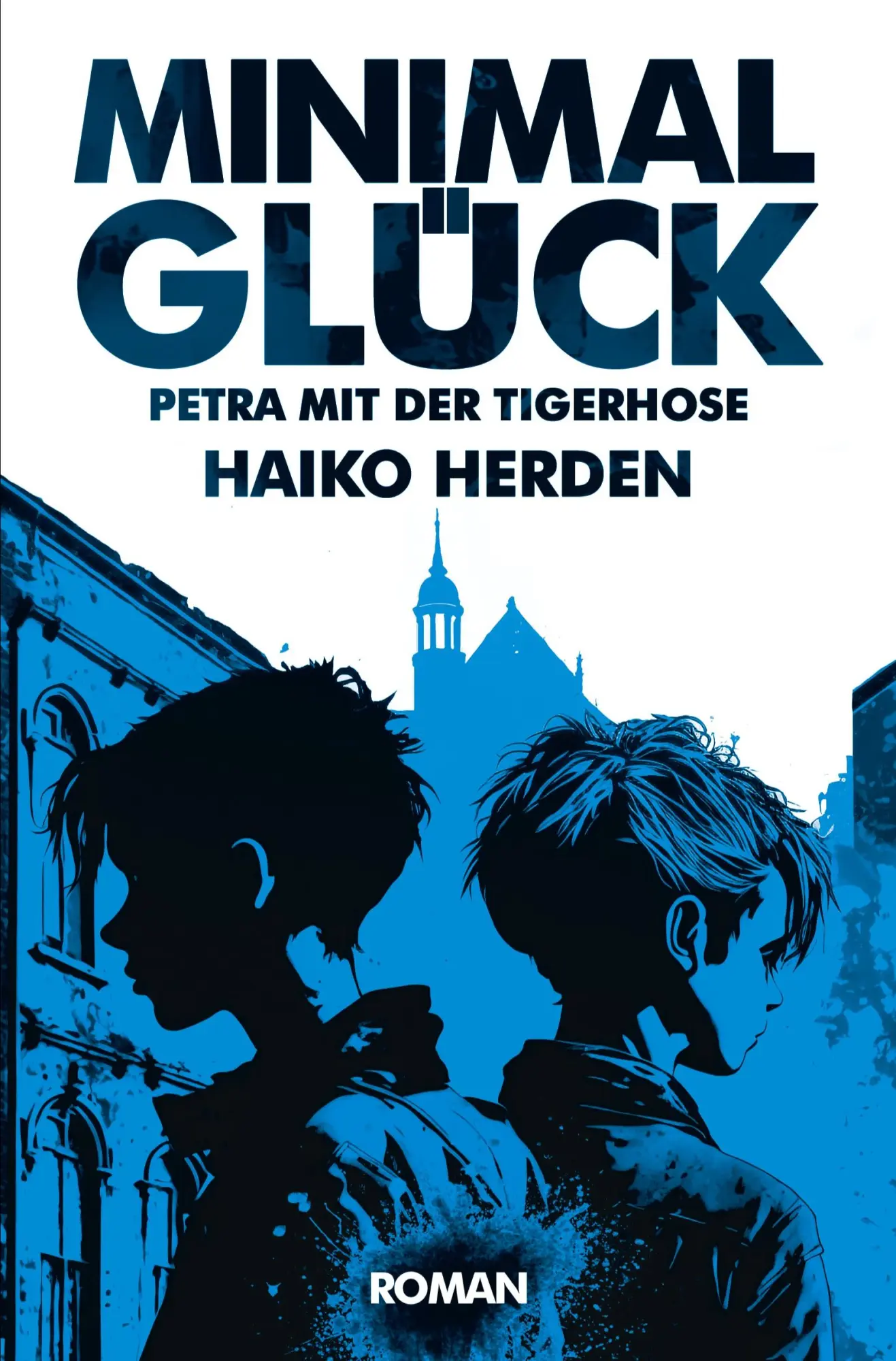 Cover: 9783819450532 | Minimalglück | Petra mit der Tigerhose | Haiko Herden | Taschenbuch