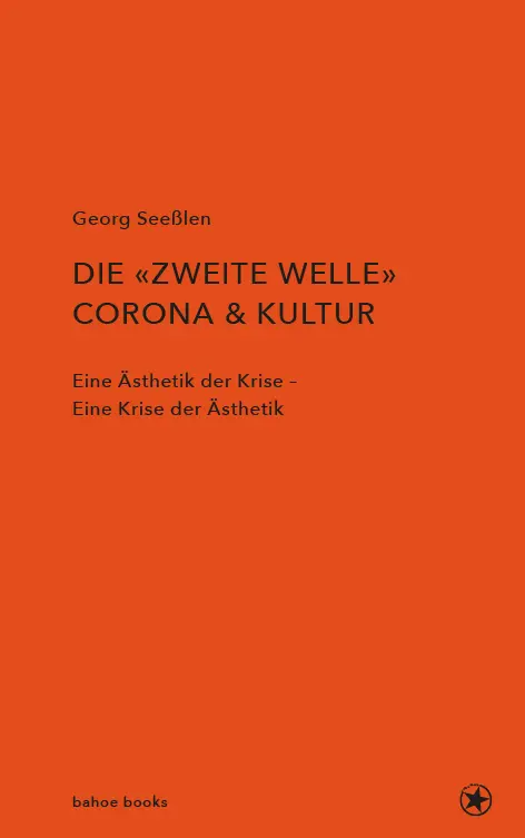 Cover: 9783903290532 | Die zweite Welle: Corona &amp; Kultur | Georg Seeßlen | Buch | 230 S.