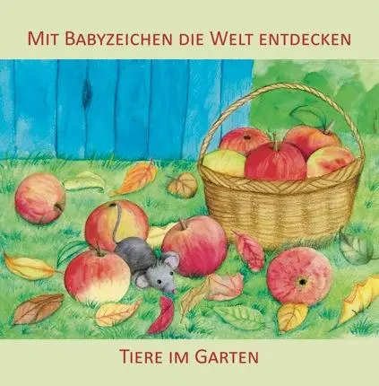 Cover: 9783981580532 | Mit Babyzeichen die Welt entdecken: Tiere im Garten | Vivian König