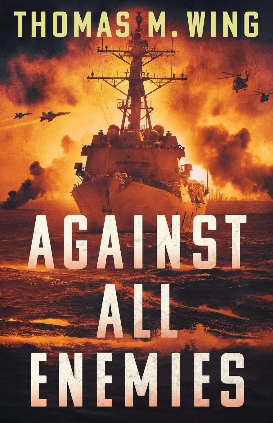 Cover: 9798885280532 | Against All Enemies | Thomas M Wing | Taschenbuch | Englisch | 2023