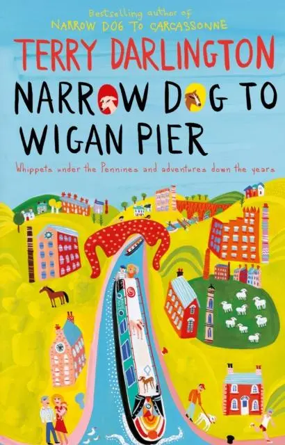 Cover: 9780857500632 | Narrow Dog to Wigan Pier | Terry Darlington | Taschenbuch | Englisch