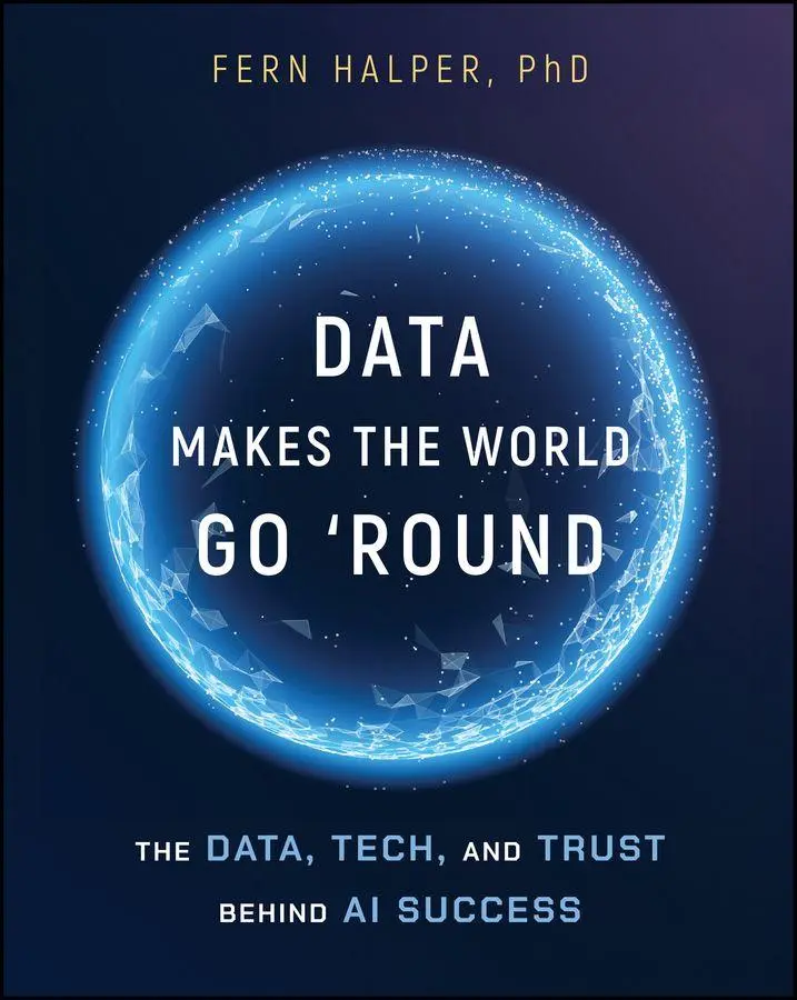 Cover: 9781394390632 | Data Makes the World Go 'Round | Fern Halper | Taschenbuch | Englisch