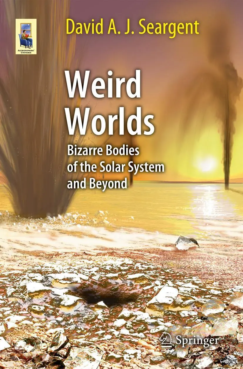Cover: 9781461470632 | Weird Worlds | Bizarre Bodies of the Solar System and Beyond | Buch