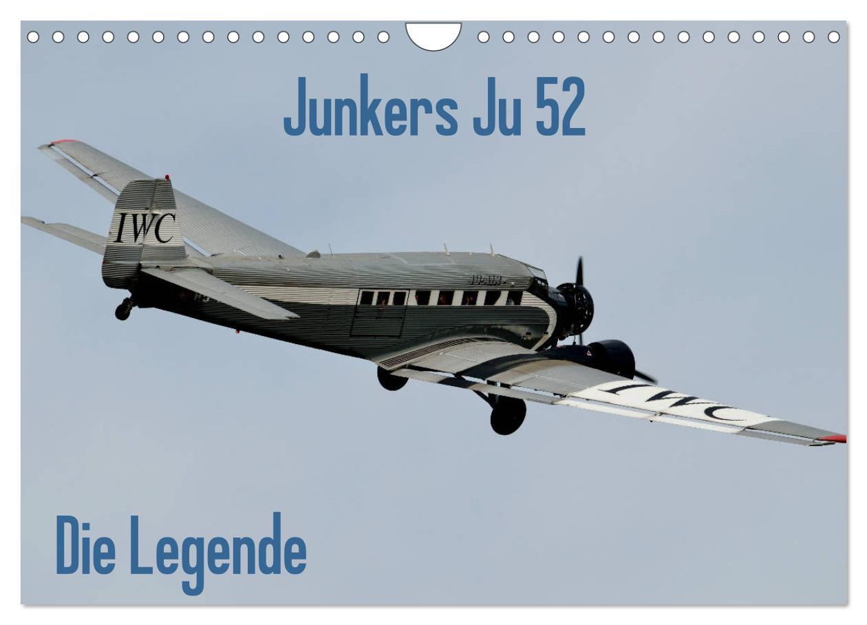 Cover: 9783435390632 | Junkers Ju 52 Die Legende (Wandkalender 2025 DIN A4 quer), CALVENDO...