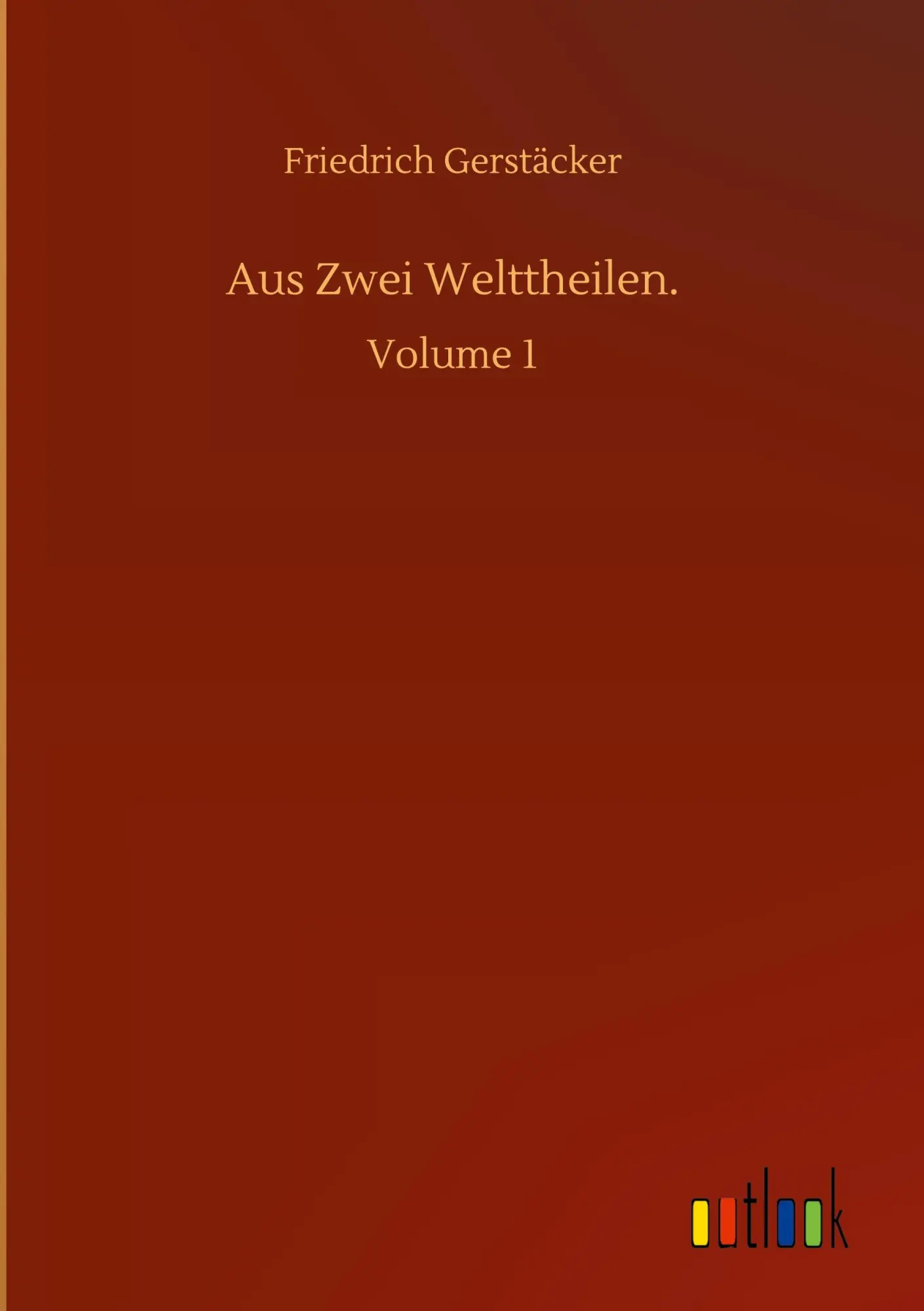 Aus Zwei Welttheilen.