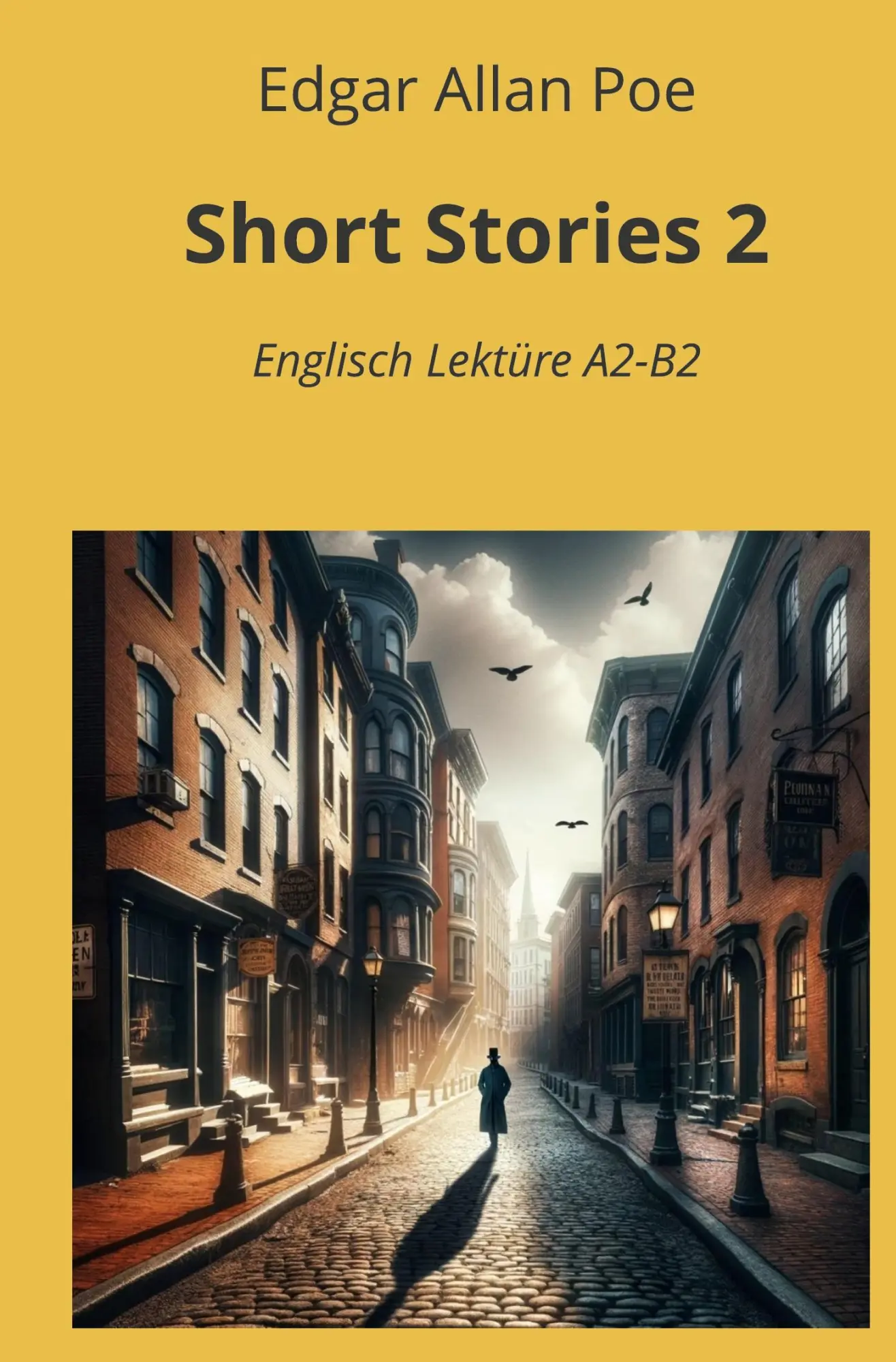 Cover: 9783759290632 | Short Stories 2 | Englisch Lektüre A2 - B2 | Edgar Allan Poe | Buch