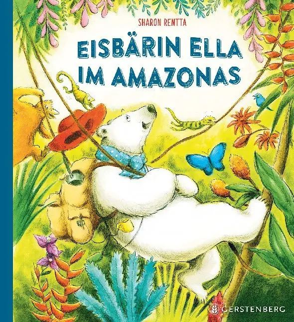 Cover: 9783836960632 | Eisbärin Ella im Amazonas | Sharon Rentta | Buch | 32 S. | Deutsch