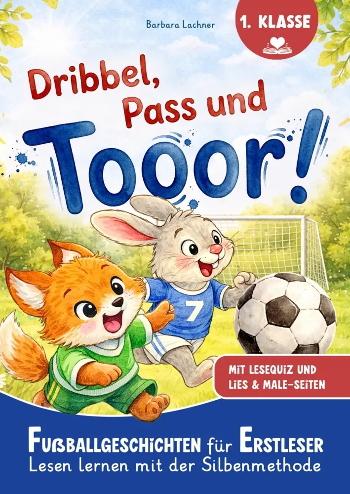 Cover: 9783903420632 | Dribbel, Pass und Tooor! | Barbara Lachner | Taschenbuch | Deutsch