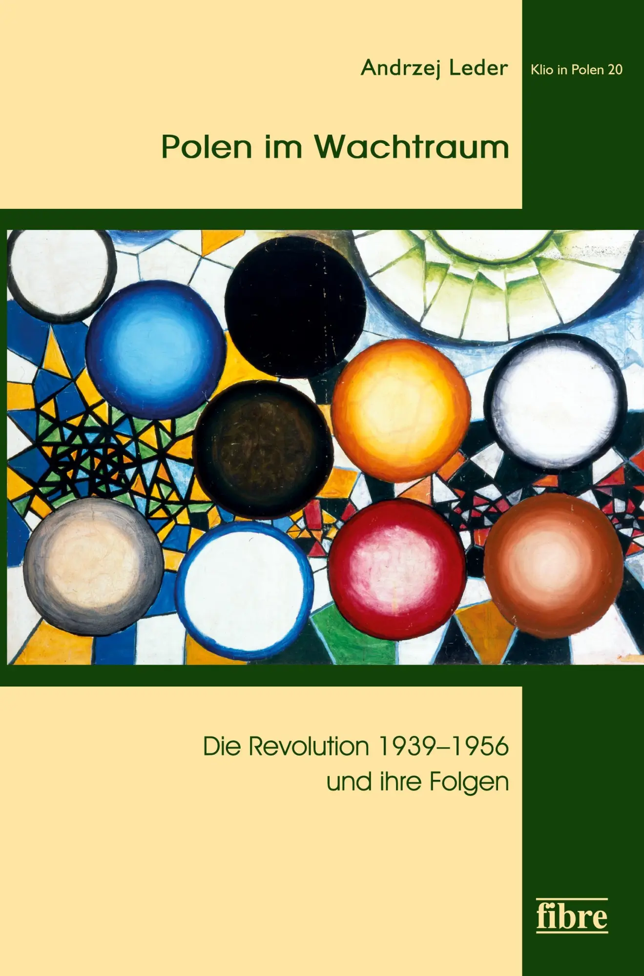Cover: 9783944870632 | Polen im Wachtraum | Die Revolution 1939-1956 und ihre Folgen | Leder