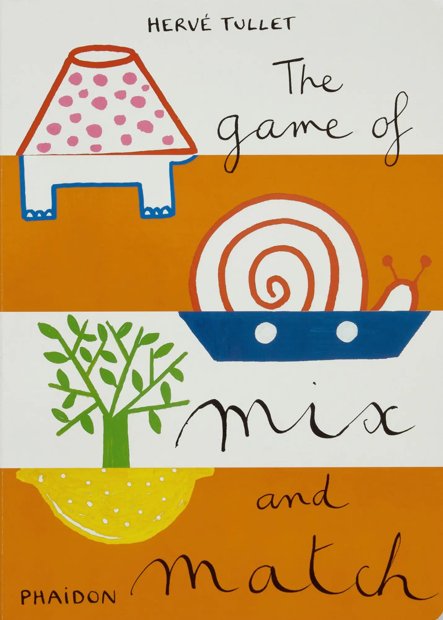 Cover: 9780714860732 | The Game of Mix and Match | Hervé Tullet | Buch | 14 S. | Englisch