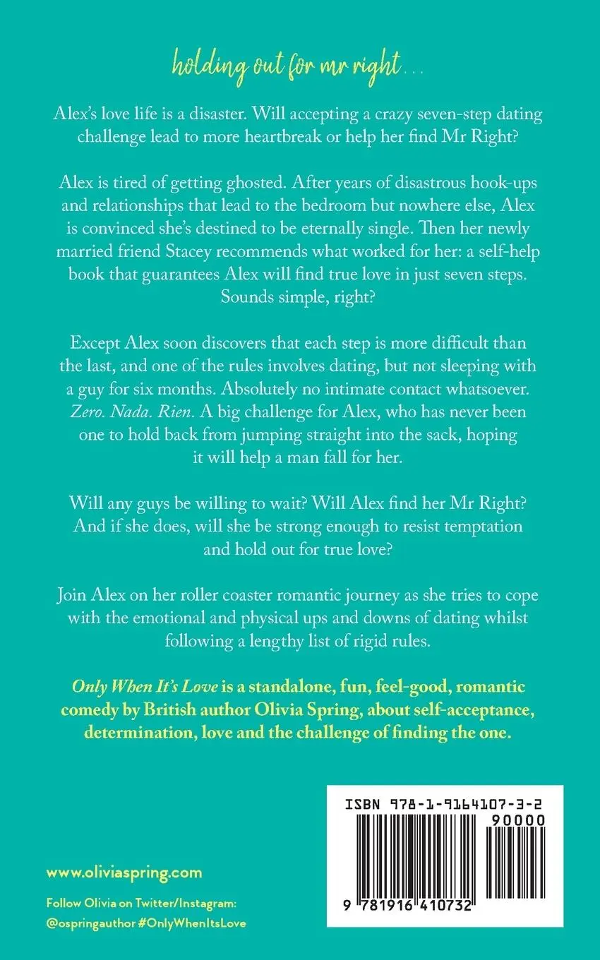 Rückseite: 9781916410732 | Only When It's Love | Holding Out For Mr Right | Olivia Spring | Buch