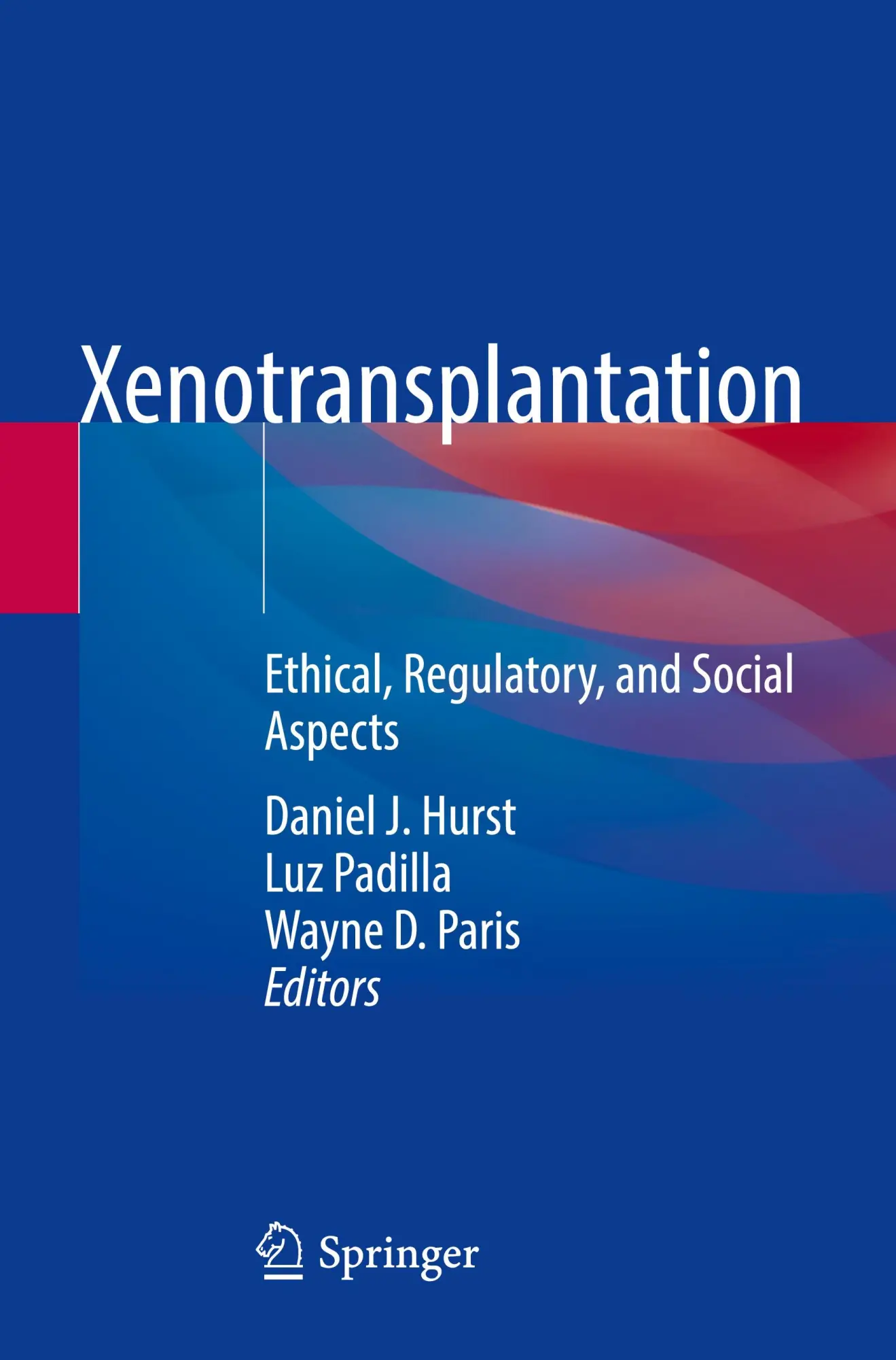 Cover: 9783031290732 | Xenotransplantation | Ethical, Regulatory, and Social Aspects | Buch