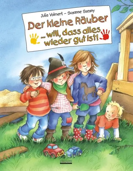 Cover: 9783865590732 | Der kleine Räuber ... will, dass alles wieder gut ist! | Julia Volmert