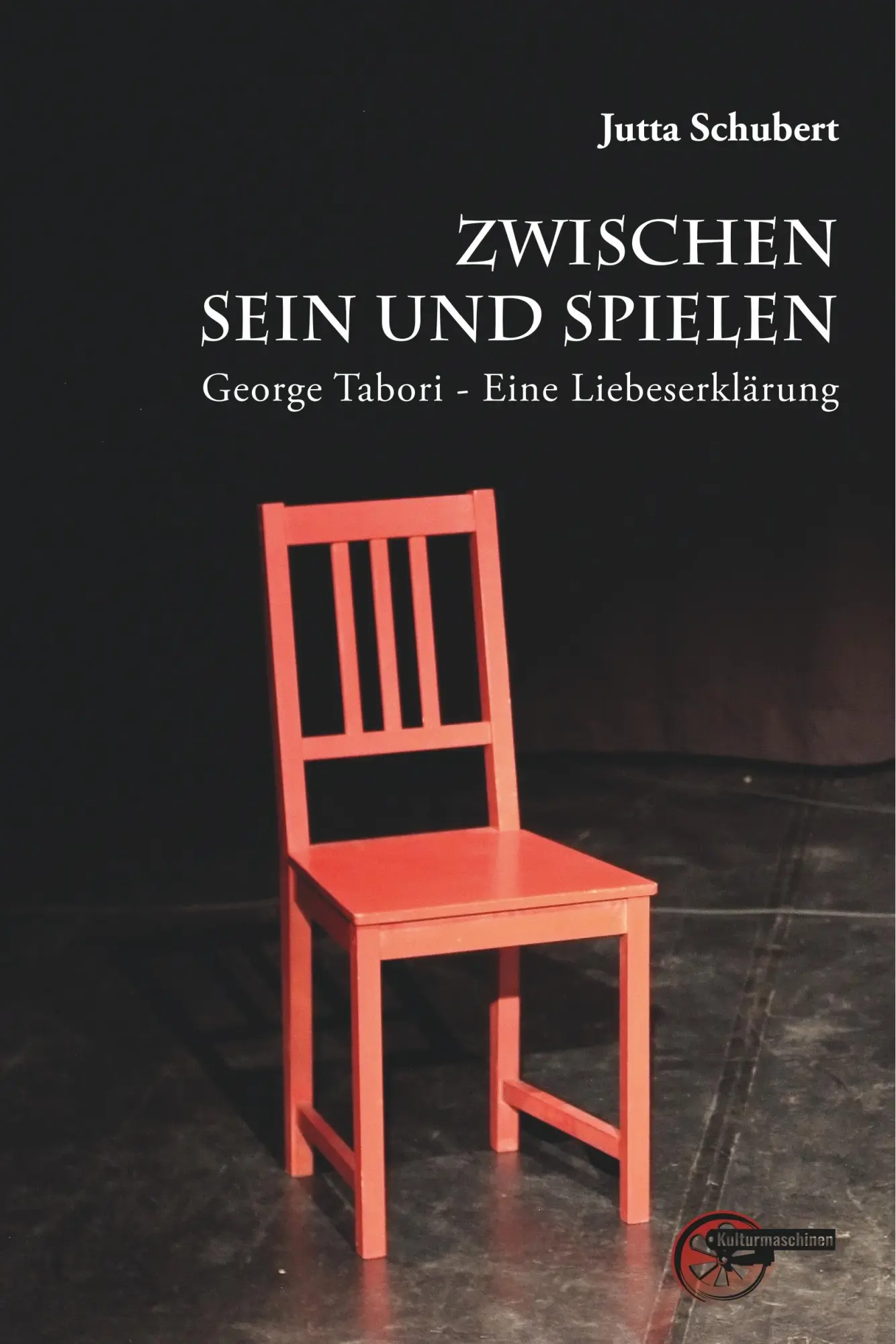 Cover: 9783967630732 | Zwischen Sein und Spielen | George Tabori * Eine Liebeserklärung