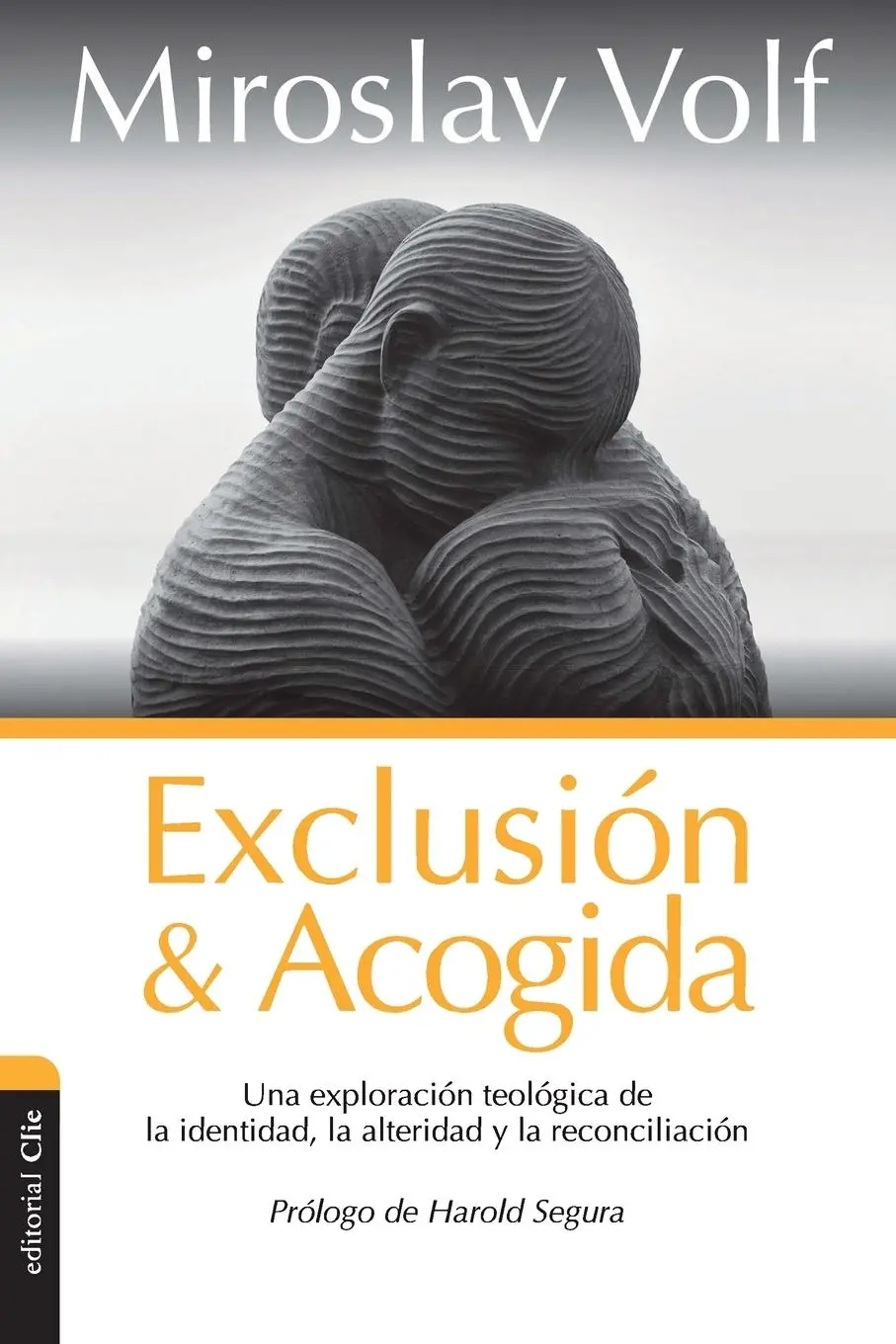 Cover: 9788418810732 | Exclusión y acogida | Miroslav Volf | Taschenbuch | Spanisch | 2022