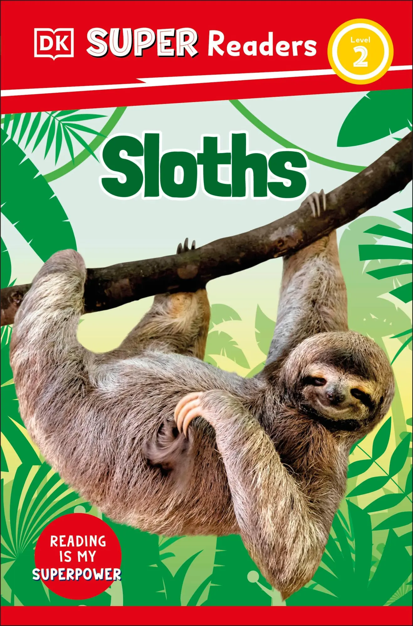 Cover: 9780241600832 | DK Super Readers Level 2 Sloths | Dk | Taschenbuch | Englisch | 2023