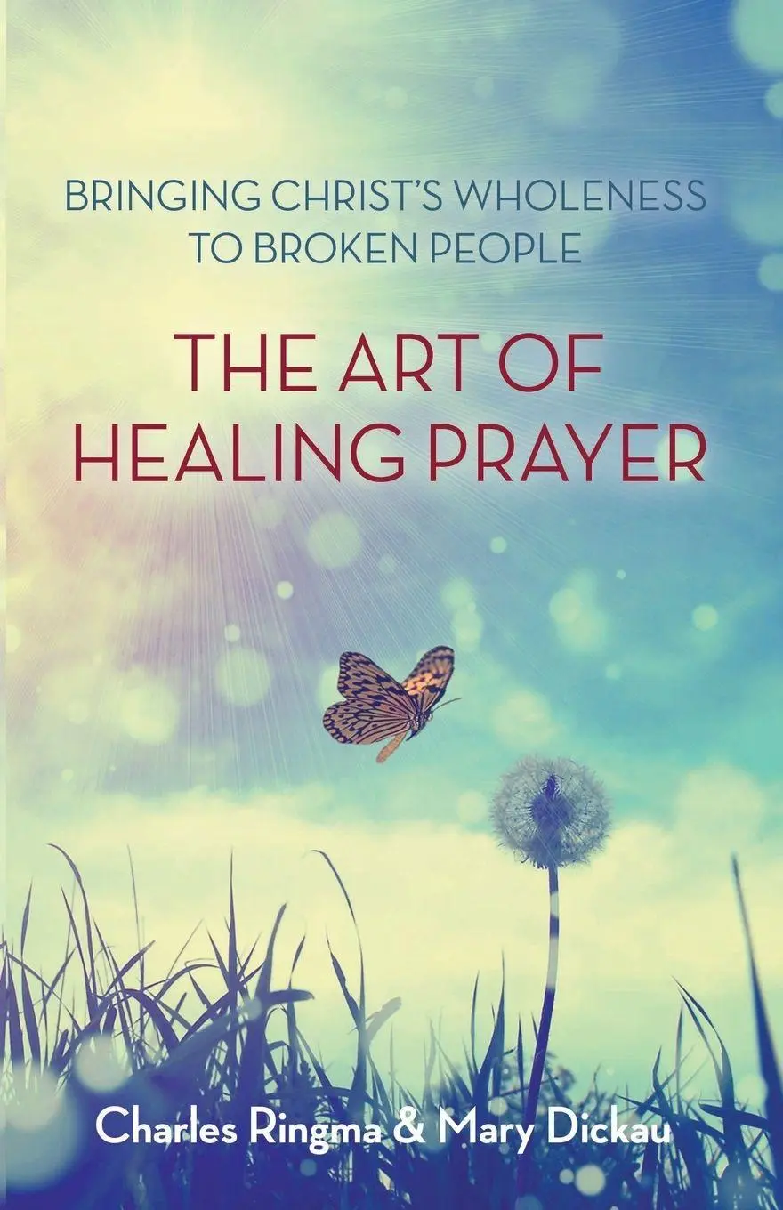 Cover: 9780281060832 | Art of Healing Prayer | Bringing Christ's Wholeness to Broken People