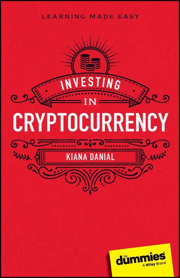 Cover: 9781394200832 | Investing in Cryptocurrency for Dummies | Kiana Danial | Taschenbuch