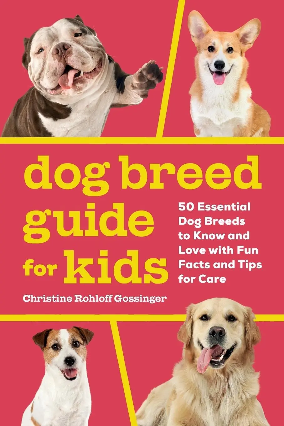 Cover: 9781638070832 | Dog Breed Guide for Kids | Christine Rohloff Gossinger | Taschenbuch