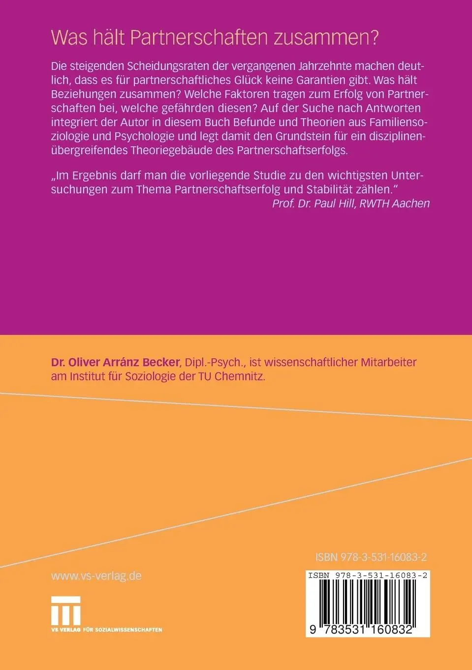 Rückseite: 9783531160832 | Was hält Partnerschaften zusammen? | Oliver Arránz Becker | Buch